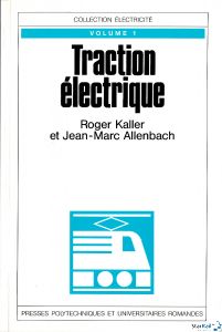 Traction électrique volume 1